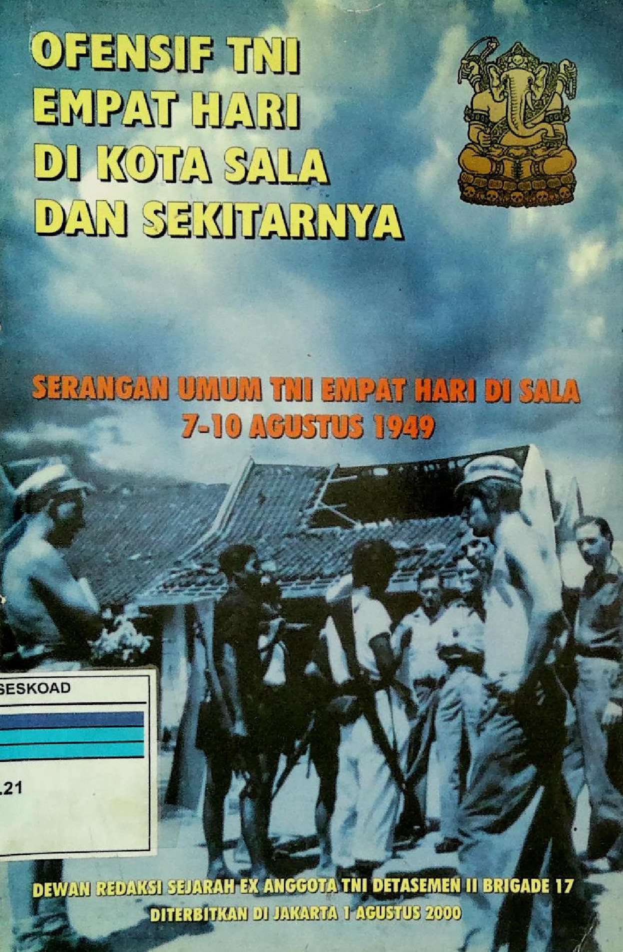 Ofensif TNI Empat Hari Di Kota Sala Dan Sekitarnya
